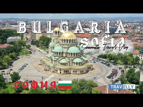 Explore Sofia, Bulgaria