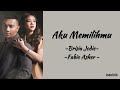 Aku Memilihmu - Brisia Jodie & Fabio Asher | Lirik Lagu