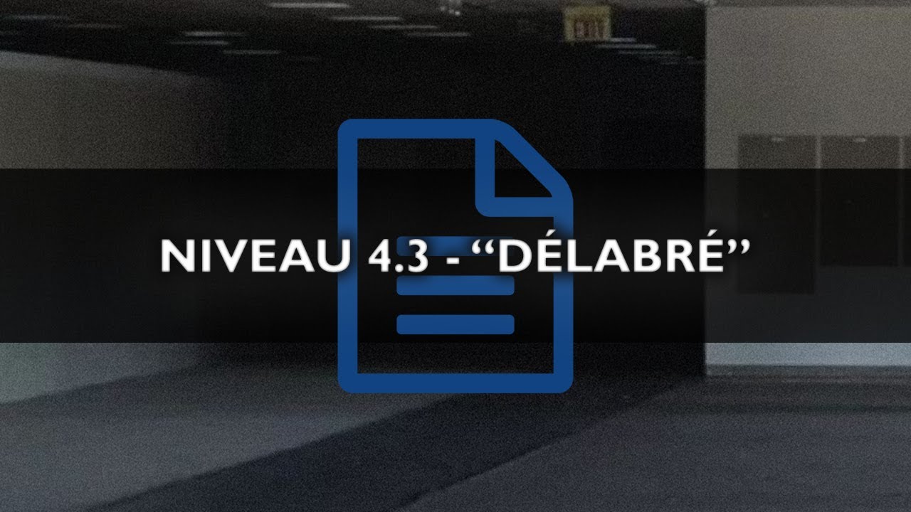 Niveau 4.3 - "Délabré" - ARCHIVES BACKROOMS FRANCAIS