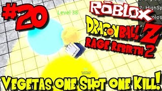 VEGETA'S ONE SHOT ONE KILL! | Roblox: Dragon Ball Rage Rebirth 2 - Episode 20
