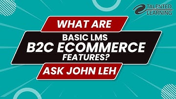 What are Basic LMS B2C eCommerce features?
