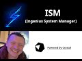ISM (Ingenius System Manager) - Full Demonstration !
