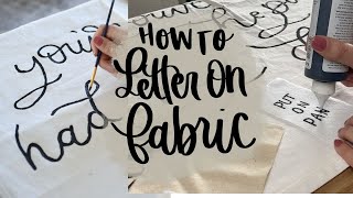How To Hand Letter On Fabric