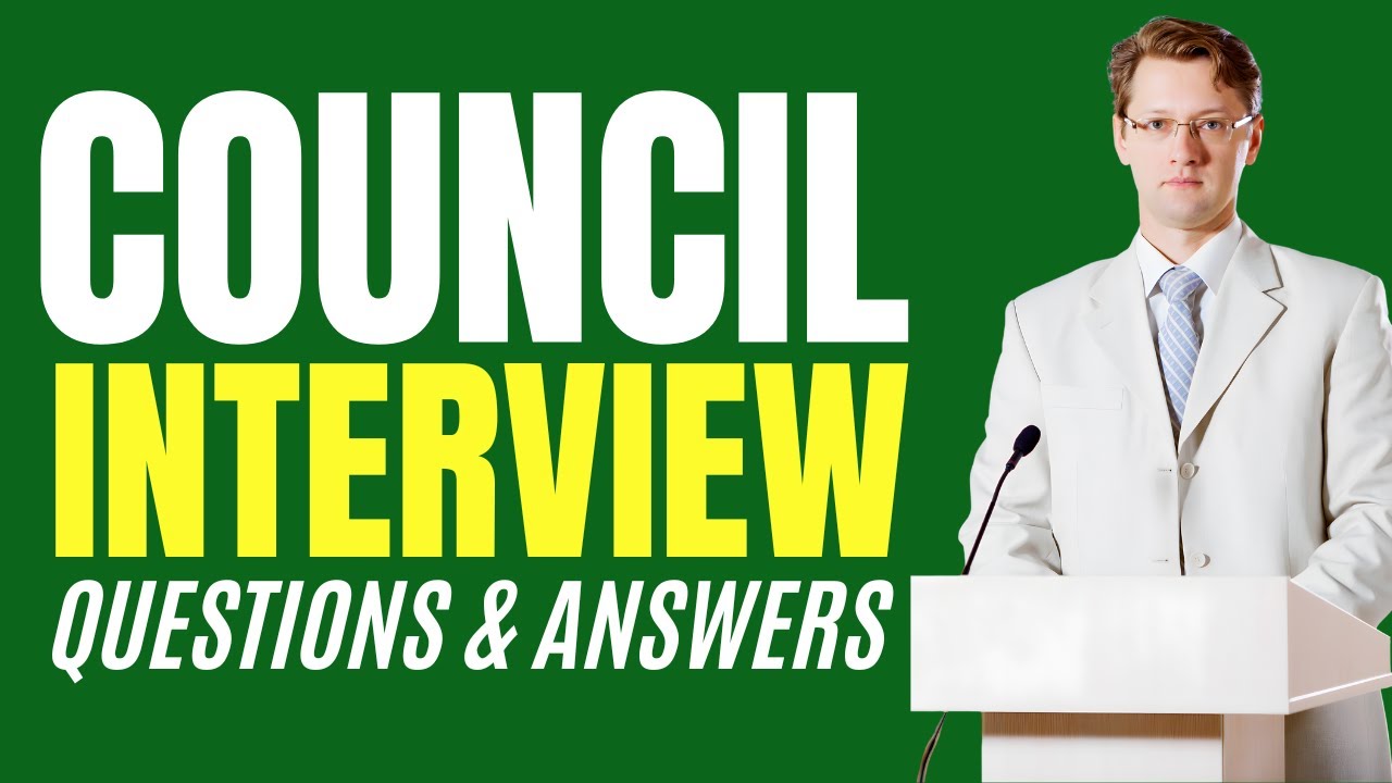Top 25 Council Interview Questions and Answers for 2026 - YouTube