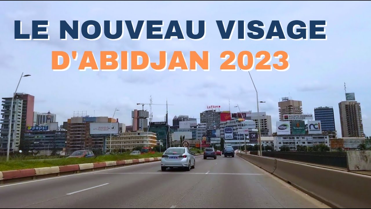 Le nouveau visage d'Abidjan 2023 | Marcory - Cocody