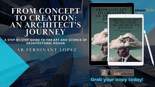 From Concept to Creation: An Architect's Journey Book trailer