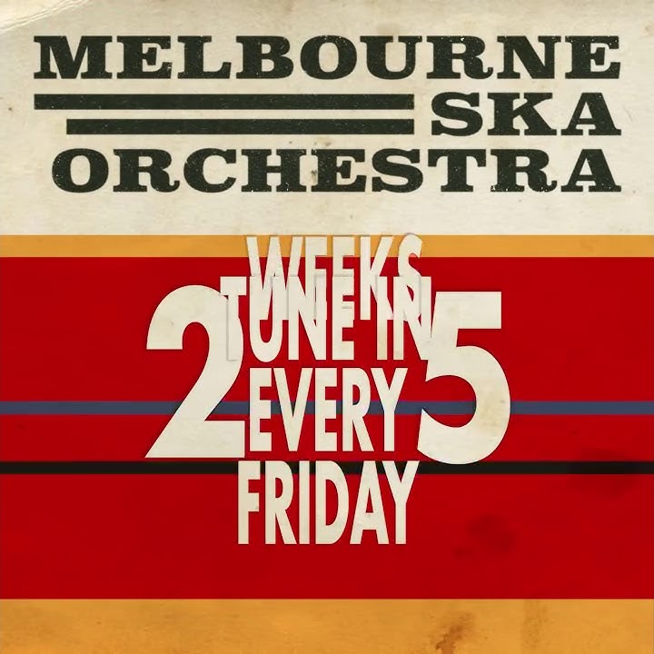 ONE YEAR OF SKA - Melbourne Ska Orchestra