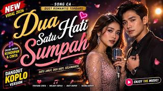 Download lagu Dua Hati Satu Sumpah - Lagu Dangdut Romantis Terbaru 2026 |  Audio