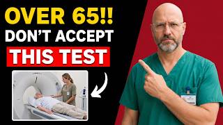 5 Medical Checkups I'd NEVER Get After 65 — Doctor Explains