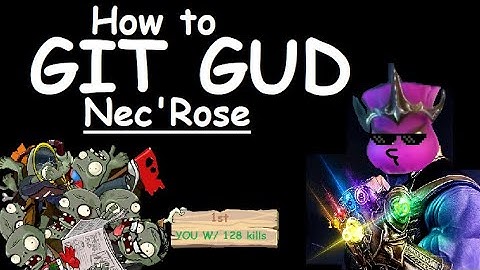 How to git gud at nec’rose