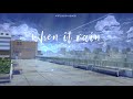 (vietsub) When it rains 🌸 Mad Clown, Soyou (The Third Charm OST)