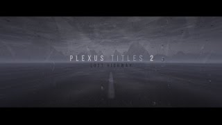 Plexus Titles 2 (Lost Highway) | After Effects Template | Titles