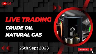 LIVE INTRADAY TRADING | Crude Oil | Natural Gas | MCX