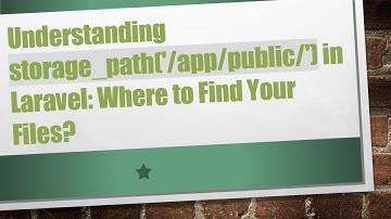 Understanding storage_path(