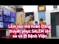 ♦️ Xuân Dũng trò chuyện về Thái Salem