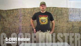 G-CODE Holster Testing Part 1