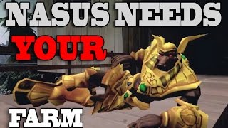 Nasus Needs Your Farm