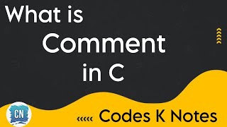 What is Comment in C | Types of Comments | Basic Knowledge of Programming 🖥️Learn with @CodesKNotes