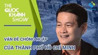 KTS Ngô Viết Nam Sơn | Vấn đề chống ngập của TPHCM
