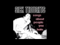 Sick Thoughts - Wasting My Youth