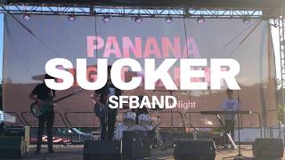 SFBAND - Sucker (live from the panama night market)