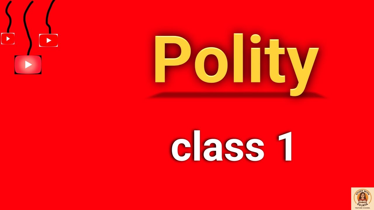 Polity class 1 upsi , constable, ssc exams   full polity 💯☺️