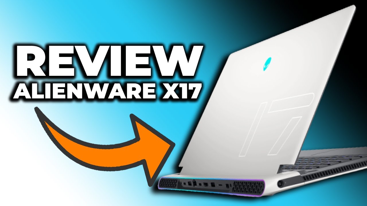 REVIEW de la LAPTOP ALIENWARE X17 en 2023 - YouTube