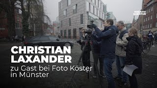 Christian Laxander bei FotoKöster | Ein kleiner Vlog