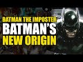 Batman S New Origin Batman The Imposter Part 3 Comics Explained Batman S New Origin Batman The Imposter Part 3 Comics Explained