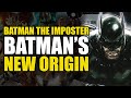 Batman’s New Origin: Batman The Imposter Part 3 | Comics Explained