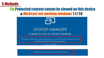 Fix Protected content cannot be viewed on this device & Miracast not working windows 11 10