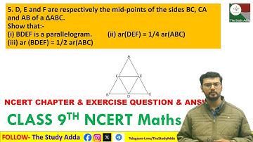 D, E and F are respectively the mid-points of the sides BC, CA and AB of a ΔABC.Show that i) BDEF