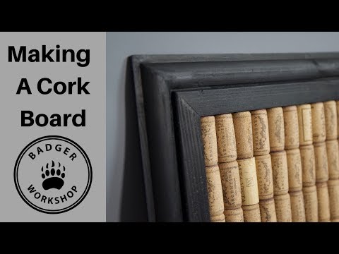 Video: DIY Kurkbord: Hoe Maak Je Het Van Wijnkurken Voor Notities? Bord Op De Muur Vanaf Een Ondergrond Volgens Individuele Afmetingen