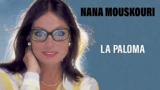 Nana Mouskouri - La Paloma (Audio Officiel)