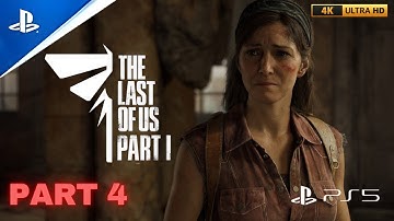 THE LAST OF US PART 1 PS5 4K 60FPS Walkthrough Gameplay Part 4 - Tess (Full Game)
