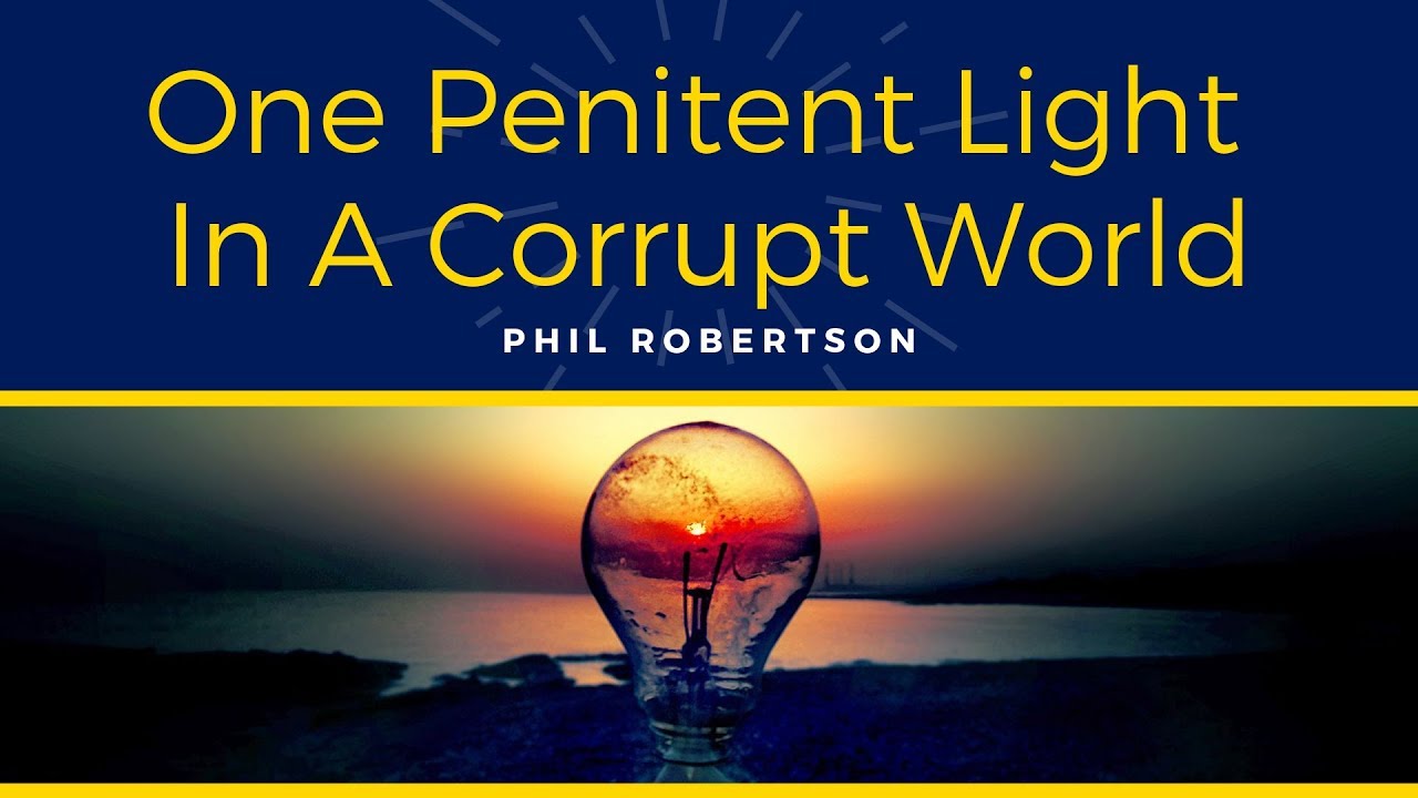 One Penitent Light in a Corrupt World