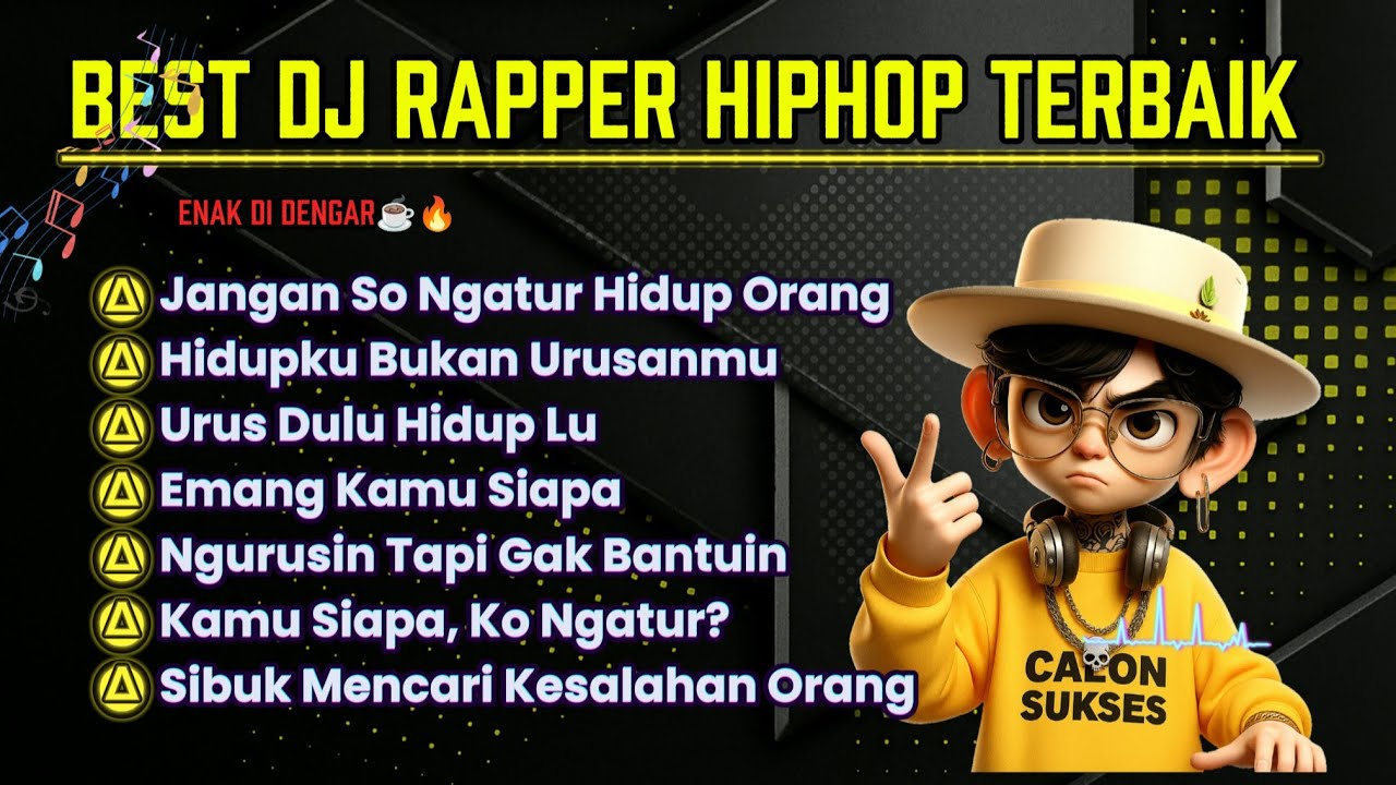 🎶HIDUPKU BUKAN URUSANMU || BEST DJ RAPPER HIP HOP TERBAIK 2025 || FULL ALBUM #Apandiroom #rapper