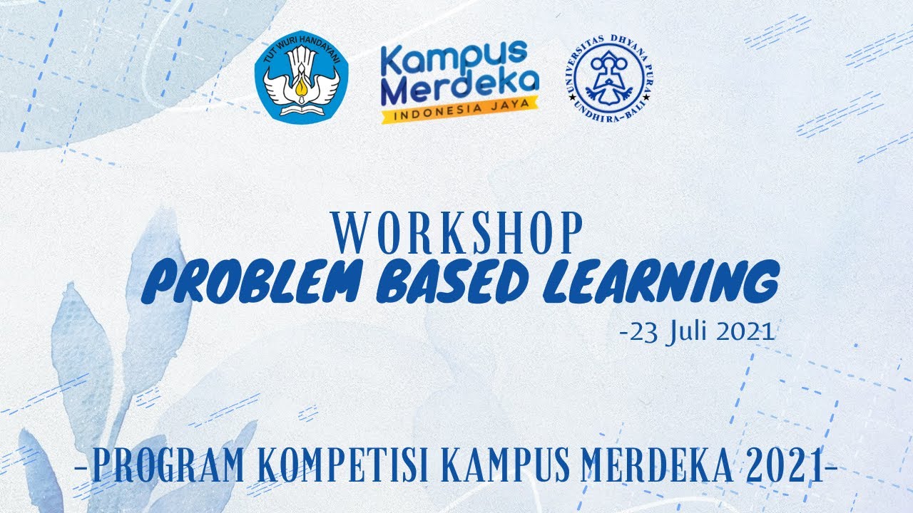 Workshop Problem Based Learning Workshop Problem Based Learning 2021 - YouTube