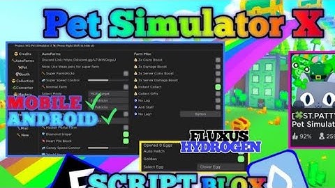 PET SIMULATOR X Script Mobile ST.PATTY UPDATE AutoFarm Clover | Auto Hatch New Eggs