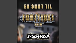 En Shot Til (Fugitives 2020)