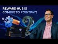Get ready for the Reward Hub! A lot of answers to users’ questions!| January AMA #2