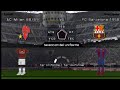 AC MILAN 88/89 VS FC BARCELONA 1958 PARTIDO PES 6 DECADAS