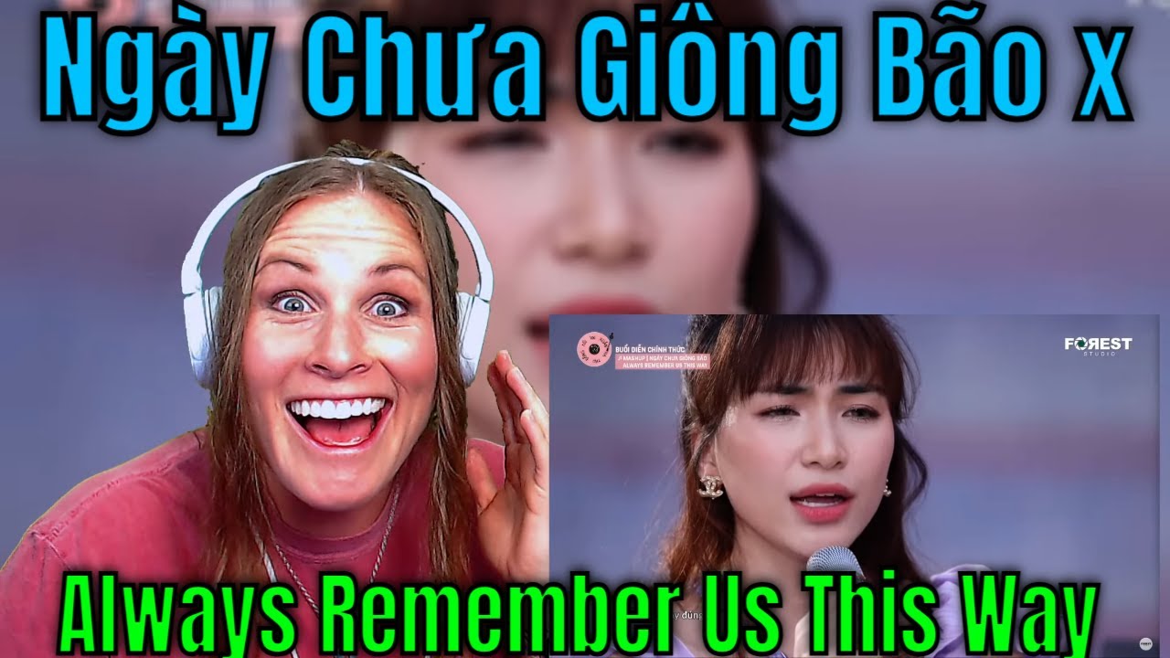 XHTDRLX Ngày Chưa Giông Bão x Always Remember Us This Way | Hoà Minzy x Văn Mai Hương