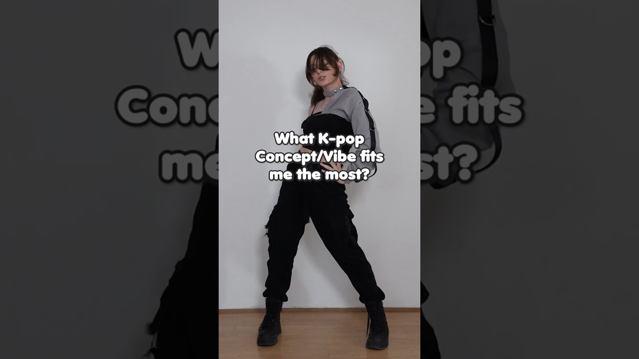 What K-Pop concept fits me the most? #kpop #dance #shorts