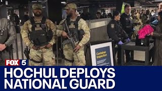 Gov. Hochul deploys national guard in NYC subway stations
