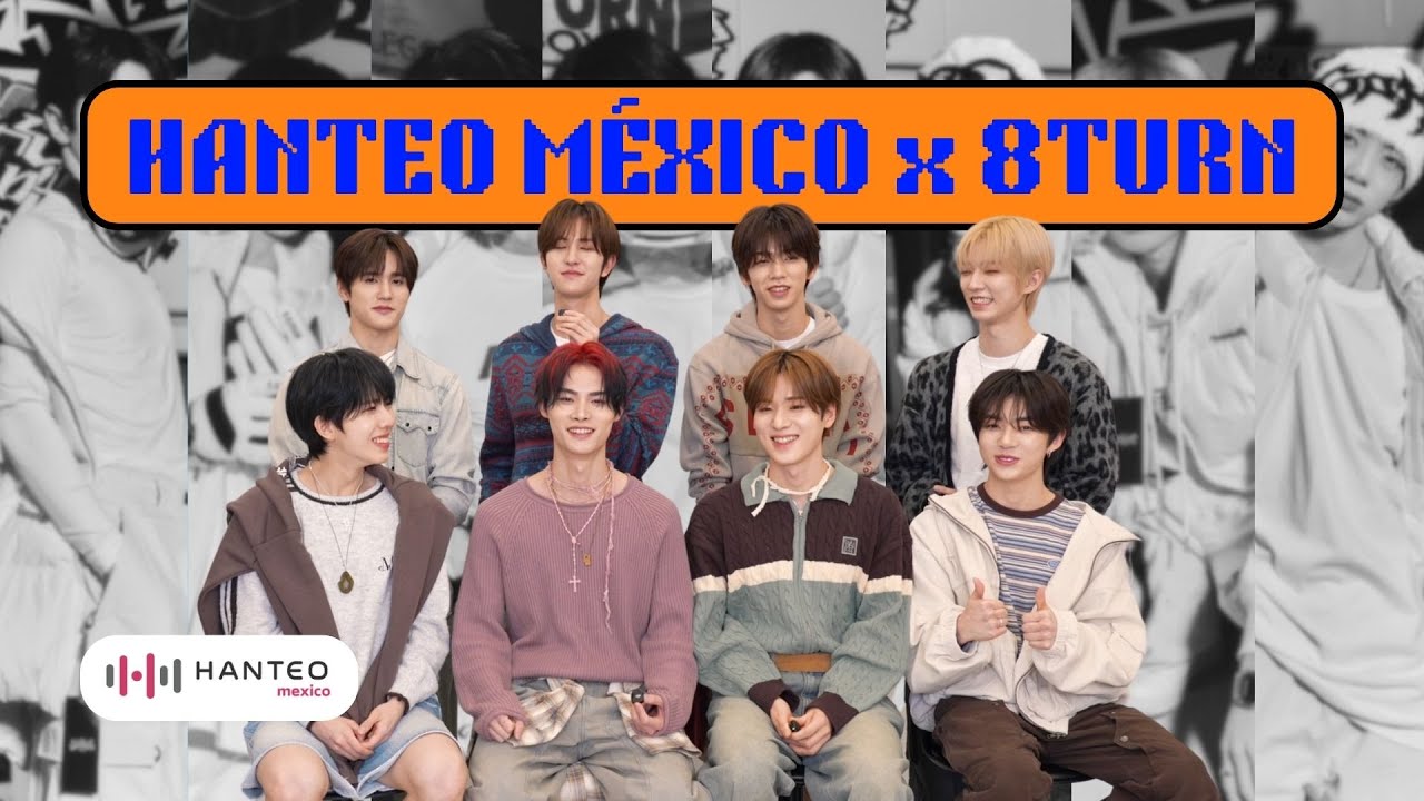 [ENTREVISTA] HANTEO MEXICO X 8TURN ㅣWorld Tour, Comeback y Revelaciones.