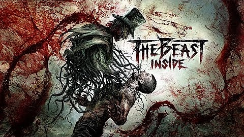 THE BEAST INSIDE Gameplay Walkthrough Part 2 FULL GAME - No Commentary