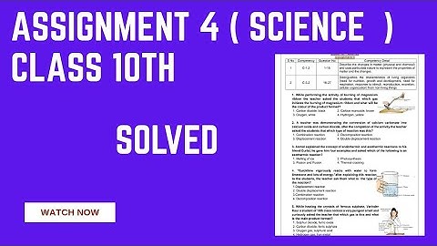 অ্যাসাইনমেন্ট ৪ বিজ্ঞান দশম শ্রেণীর ইংরেজি মাধ্যম। সমাধান করা MCQ (CEP ওয়ার্কশিট ৪)।