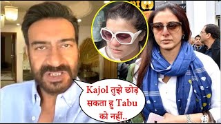 Ajay Devgan Angry On Kajol and Talking About Tabu and His Relationship | Kajol and Ajay Devgan