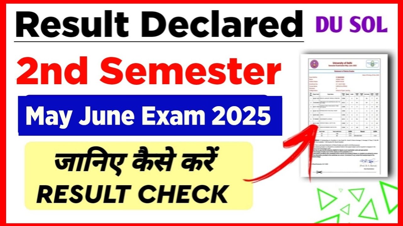 SOL 2nd Semester Result Declared 2025 | Du sol Second Semester Result Declared May June Exam 2025